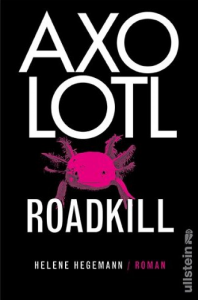 Axolotl Roadkiller Cover